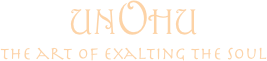 UNOHU
the art of exalting the soul
