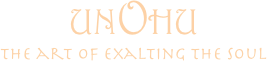 UNOHU
the art of exalting the soul