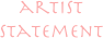 artist
statement