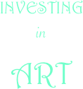 INVESTING
in
ART